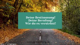 Deine #bestimmung ! Deine #berufung ! Wie findest du es!