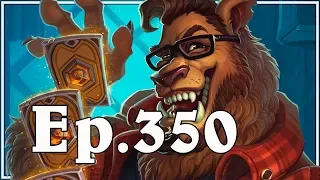 Funny And Lucky Moments - Hearthstone - Ep. 350