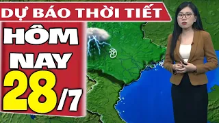 Dự báo thời tiết hôm nay mới nhất ngày 28/7/2021 | Dự báo thời tiết 3 ngày tới