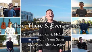 Yann Selka - Here, There & Everywhere [A-Capella] ft. Alex Rozvizev