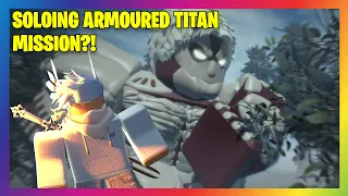 HOW TO SOLO ARMOURED TITAN MISSION WITH NO SKILLS IN ATTACK ON TITAN: LAST BREATH! (Roblox)