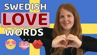 How to say "I love you" in Swedish - Swedish love words - Learn Swedish in a fun way.