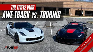 C7 Corvette AWE Track vs. Touring | REVS + FLYBYS!!! | C7 Corvette Grand Sport, Z06, Stingray