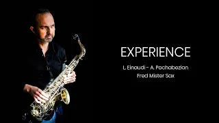 Experience - L. Einaudi, A. Pachabezian (reworked by Fred Mr. Sax)