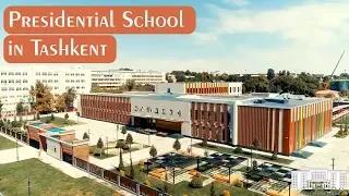 "PREZIDENT MAKTABI" ochildi! Presidential School opens in Tashkent