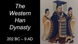 Western Han Dynasty (202 BC - 9 AD)