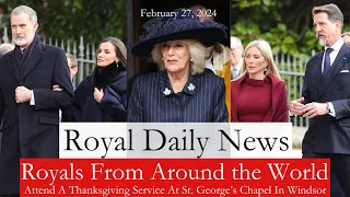 Royals From Around The World Attend  A Thanksgiving Service In Windsor!  Plus, More #RoyalNews