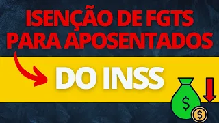 ISENÇÃO DE FGTS! EXCELENTE NOTÍCIA PARA IDOSOS E APOSENTADOS SAIU HOJE! ENTENDA COMO PEDIR