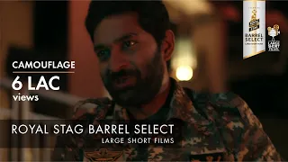 CAMOUFLAGE I PURAB KOHLI I SUMEET VYAS I ROYAL STAG BARREL SELECT LARGE SHORT FILMS