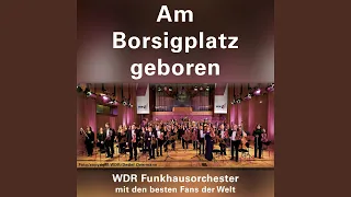 Am Borsigplatz geboren (Chor Version)