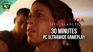 Senua's Saga: Hellblade II | 30 Minutes of PC Ultrawide Gameplay [3440 x 1440] - No Commentary