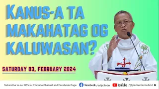 "Kanus-a ta makahatag og kaluwasan?" - 02/3/2024 Misa ni Fr. Ciano Ubod sa SVFP.