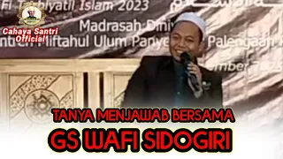 TANYA JAWAB BARENG USTADZ WAFI SIDOGIRI ( MENGUJI KECERDASAN GUS WAFI ) Nasab baalawy