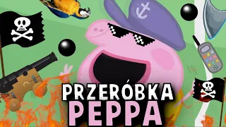 Świnka Peppa 2 [PRZERÓBKA]