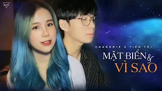 Mặt Biển Và Vì Sao - Changmie x Tiến Tới