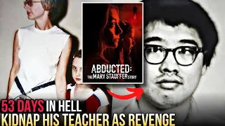 53 Days In Hell: Man OBSESSED W/ His Teacher Kidnaps Her In BAD GRADE Revenge #truecrime