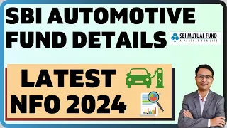 NEW NFO ALERT : SBI Automotive opportunities fund 2024 | SBI Automotive  fund review