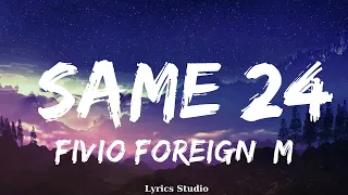 Fivio Foreign, Meek Mill - Same 24  || Music Braylee