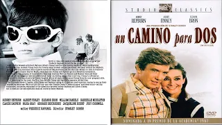 Un Camino Para Dos 1967 | Audrey Hepburn, Albert Finney | Romance/Comedia romántica