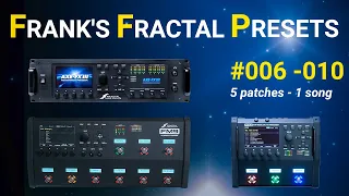 Frank's Fractal Presets | Factory Preset #006 - 010 | 5 Patches - 1 Song  |