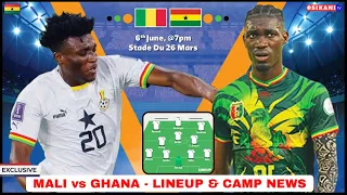 MALI vs GHANA - BLACK STARS LINEUP FEASIBLE…CAMP NEWS IN BAMAKO…THOMAS PARTEY & ALL LATEST 🇬🇭