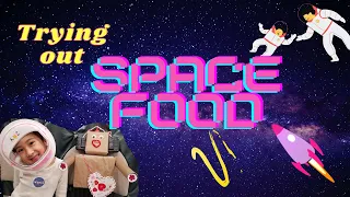 Space Food taste test| Astronaut Food in Space| Learn about Space| Educational Kids video
