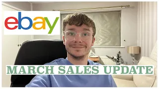 Things Have Picked Up! eBay Sales Update | March 2022 | UK Reseller | Jack Parish
