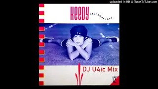 Keedy - Save Some Love - DJ U4ic Mix