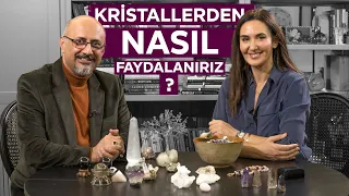 Kristallerden nasıl faydalanırız ? | Baki Cihangiroğlu ile