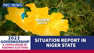 #Decision2023: TVC News Correspondent Gives Situation Report in Niger State