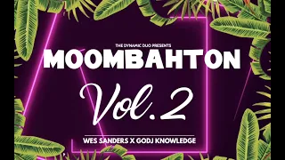 Moombahton Mix 2022 : The Best of Moombahton Remixes Vol. 2 (ONE HOUR NON-STOP)