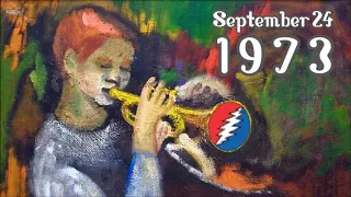 Grateful Dead - 9/24/73 - featuring M. Fierro and J. Ellis on horns