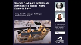 Using Revit for Historic Buildings: Notre Dame de Paris