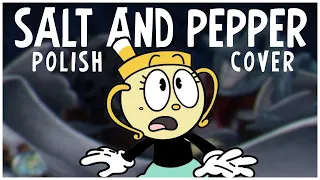 【🎬】"Salt and Pepper" | CUPHEAD DLC CARTOON RAP BATTLE: PART 3 | POLISH COVER