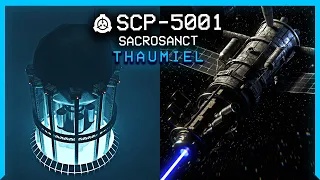 SCP-5001 │ Sacrosanct │ Thaumiel │ Yaldabaoth SCP