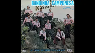 BANDINHA CAMPONESA - Volume 1 (1976, LP Completo, Alta Qualidade)