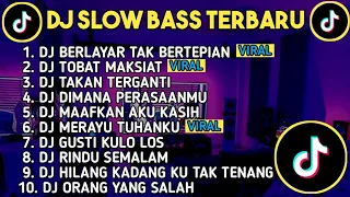 DJ SLOW BASS TERBARU 2024 | DJ VIRAL TIK TOK FULL BASS 🎵 DJ BERLAYAR TAK BERTEPIAN | FULL ALBUM