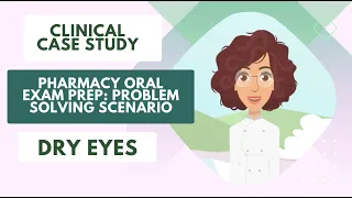 Clinical Case Study: Can you solve the problem? | Pharmacy Exam Scenario| Dry Eyes
