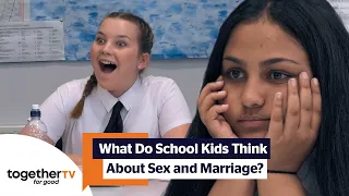 School Kids on Sex, Marriage and Relationships | The Great British School Swap