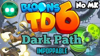 BTD6 - Dark Path - Impoppable | No Monkey Knowledge (MK) (ft. Quincy)