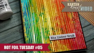 Karten-Kunst Hot Foil Tuesday #05 - Hot Foil Resist