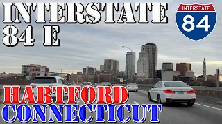 I-84 East - Hartford - Connecticut - 4K Highway Drive