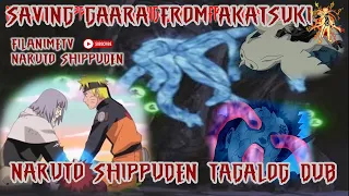 naruto shippuden ; saving gaara from akatsuki, tagalog dub.