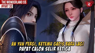 DITINGGAL PERGI MALAH DAPAT CALON SELIR BARU - Alur Cerita Wonderland Part 30