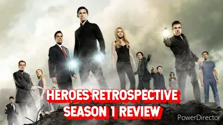 Heroes Retrospective Season 1 Review