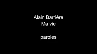 Alain Barrière-Ma vie-paroles