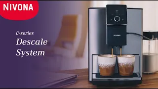 Coffee Machine Cleaning: NIVONA 8 series - Descale System