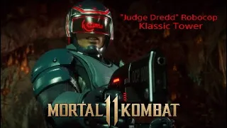 "Judge Dredd" Robocop - MK11: Klassic Tower Playthrough