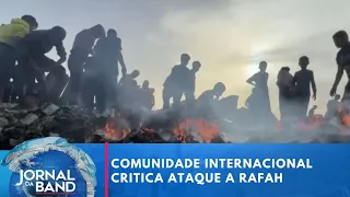 Ataque israelense em Rafah gera indignação de críticos e até de países aliados | Jornal da Band