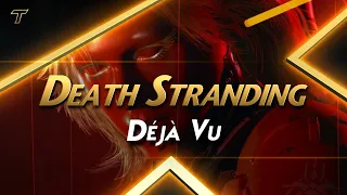 Death Stranding 2: Déjà vu